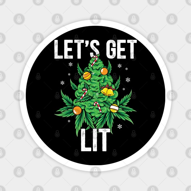 lets get lit Magnet by MZeeDesigns